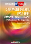 Campagne d'Italie 1943 - 1944 - Cassino - Rome - Sienne