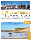 L'almanach illustré du Nord - Pas-de-Calais 2022