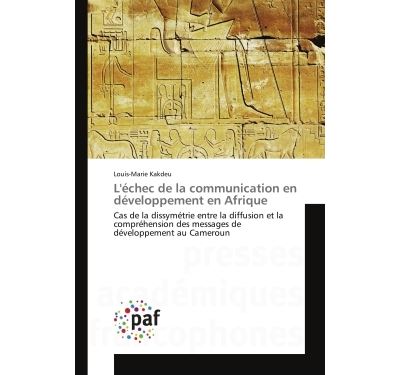 L'echec de la communication en developpement en afrique - di