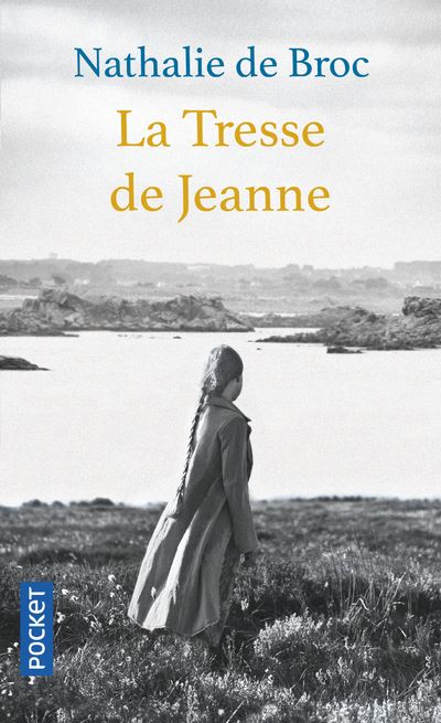 La tresse de Jeanne - Nathalie De Broc - Poche