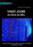 Vingt jours au delà du réel