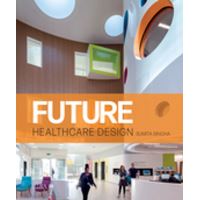 Future Healthcare Design