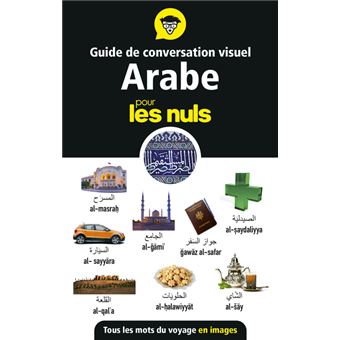Guide de conversation visuel - L'arabe pour les Nuls
