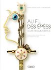 Au fil des épées - La vie des immortels