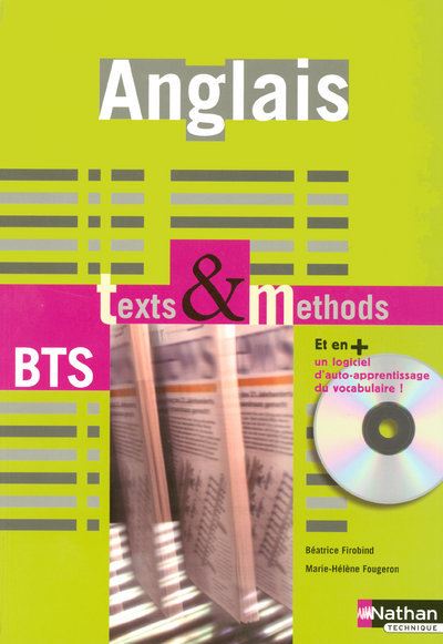 Anglais Texts et Methods > B2 - BTS Tertiaires 1 et 2 Livre + CD-Rom de l'élève Livre de l'élève - Béatrice Firobind - broché