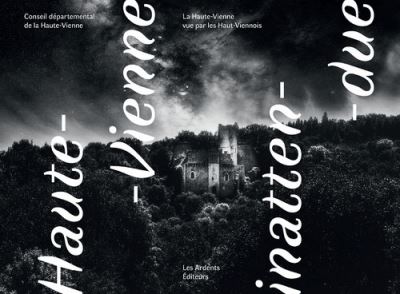Haute-Vienne inattendue