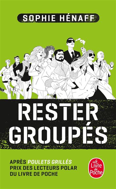 Rester groupés - Sophie Hénaff - Poche