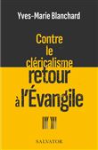 Contre le cléricalisme retour à l’Évangile