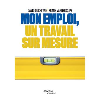 Mon emploi un travail sur mesure