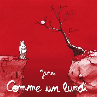 Comme un lundi -  James - broché