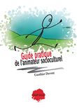 Guide pratique de l’animateur socioculturel