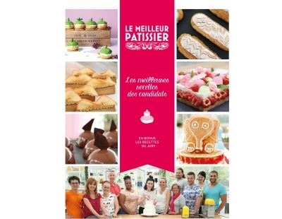 Le Meilleur Pâtissier, les candidats, saison 5 -  Collectif - broché