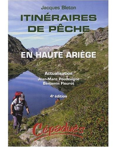 Itinéraires de pêche en haute Ariège