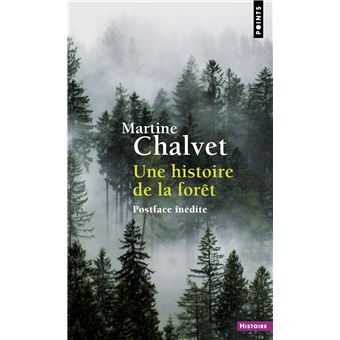Une histoire de la forêt