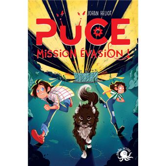 Puce, mission évasion