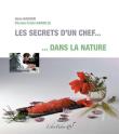 Les secrets d'un chef dans la nature