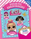 L.O.L. Surprise! - Pochette anniversaire