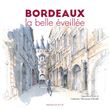 Bordeaux la belle éveillée