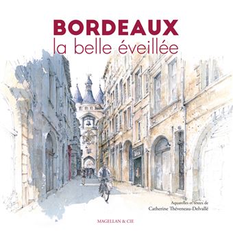 Bordeaux la belle éveillée