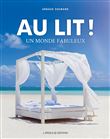 Au lit ! Un monde fabuleux