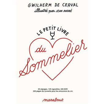 Le petit livre du sommelier Exclusivité Fnac Signé par l'auteur