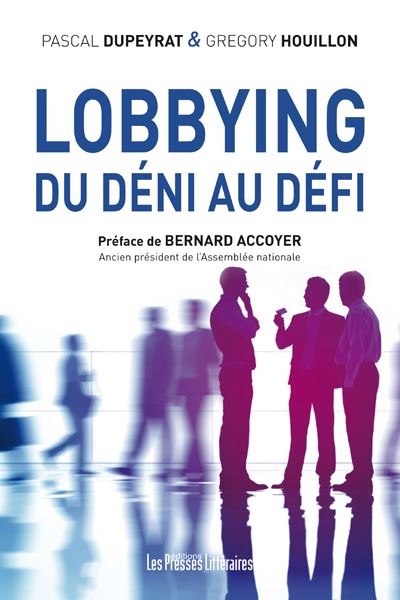 Lobbying, du déni au défi