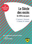 Le siècle des excès