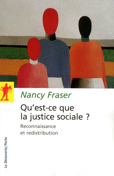 Qu'est-ce que la justice sociale ? - Nancy Fraser - Poche