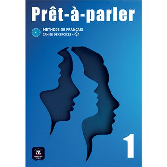 Prêt-à-parler 1 - Cahier d´exercices