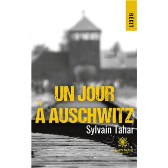 Un jour a Auschwitz