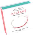 Macramé - Le Kit bracelet