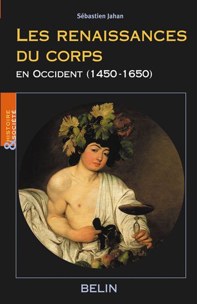 Les Renaissances du corps en Occident