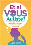 Et si VOUS étiez autiste ?