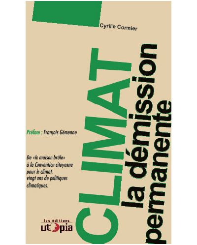 Climat : la démission permanente