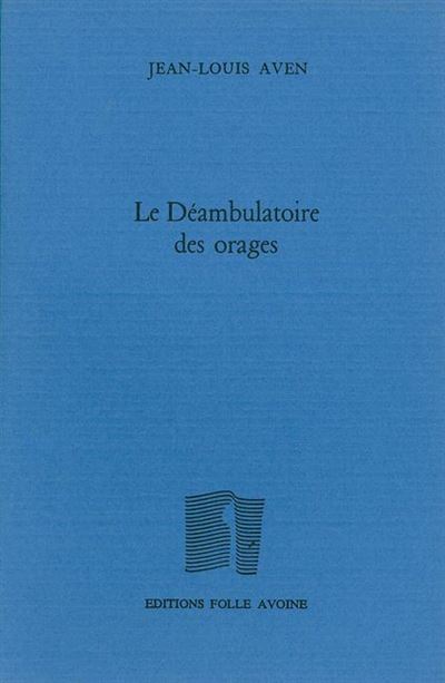 Le Déambulatoire des orages