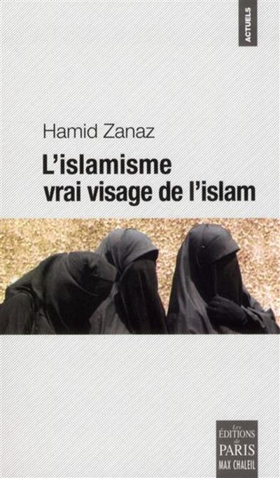 L'islamisme : vrai visage de l'islam