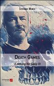 Death Games - (Looking for Sally II)