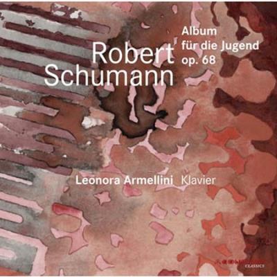 Schumann : Album pour la jeunesse Opus 68