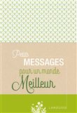 Petits Messages pour un monde meilleur