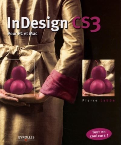 Indesign CS3 pour PC et Mac