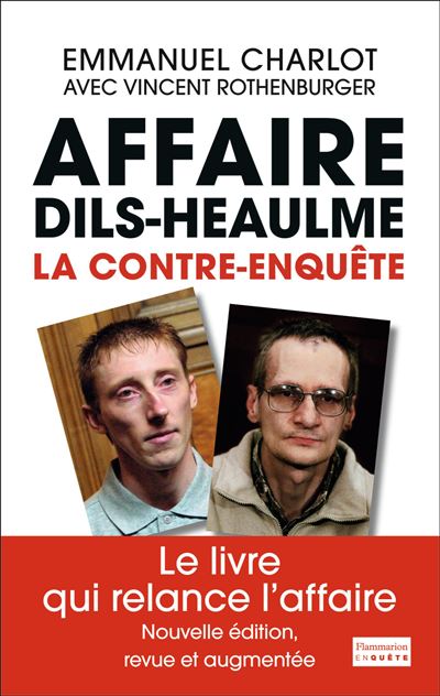 L'Affaire Dils-Heaulme - Vincent Rothenburger - broché