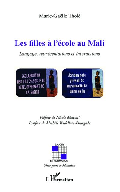 Les filles à l'école au Mali - Marie-Gaëlle Tholé - broché