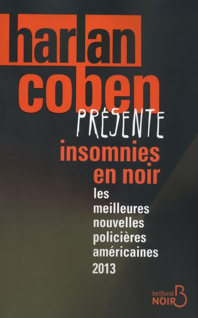 Harlan Coben Présente Insomnies En Noir Broché Harlan Coben Joseph Antoine Serge 0489