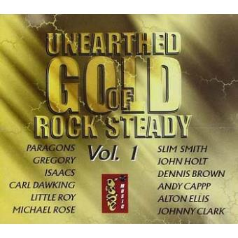 Unearthed Gold of Rock Steady Volume 1