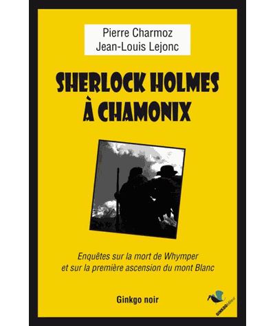 Sherlock Holmes à Chamonix