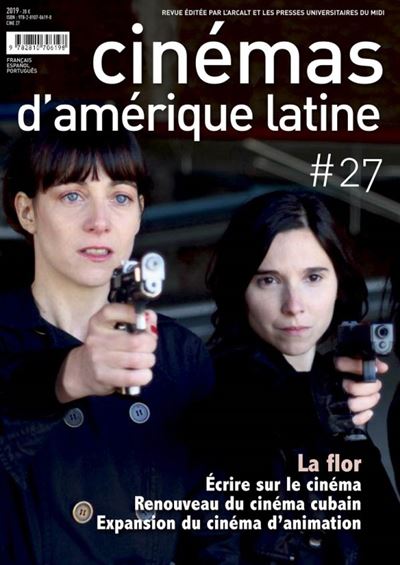 Cinemas d'amerique latine,27:ecrire sur le cinema la flor