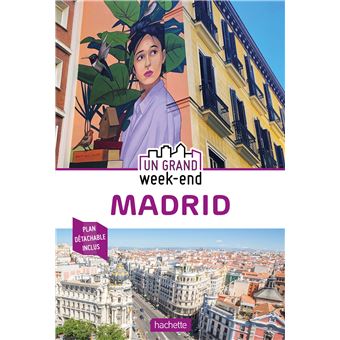 Guide Un Grand Week-End à Madrid 2020