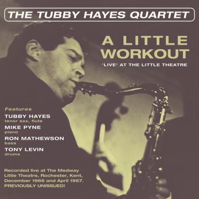 A Little Workout Live At The Little Theatre