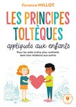 Les principes toltèques appliqués aux enfants