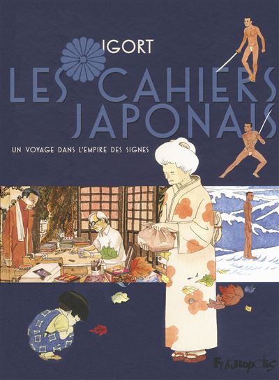 Les Cahiers Japonais (Tome 1-Un voyage dans l'empire des signes)